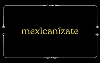 Mexicanízate: A tour through the flavors and traditions of Mexico